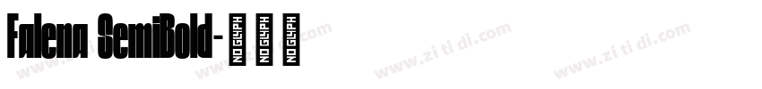 Falena SemiBold字体转换 Falena SemiBold字体转换